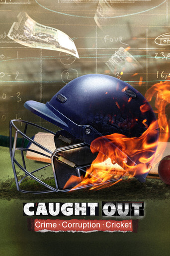Caught Out: Crime. Corruption.Cricket. (2023) Hindi Dubbed Netflix
