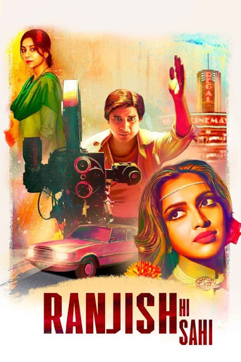 Ranjish Hi Sahi (2022) Hindi Season 1 Complete